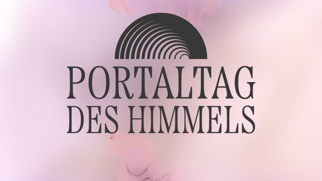 Der Portaltag des Himmels