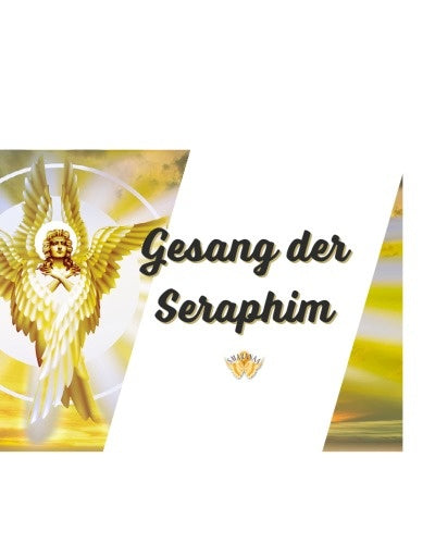 Gesang der Seraphim