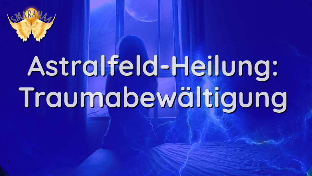 Astralfeld-Heilung