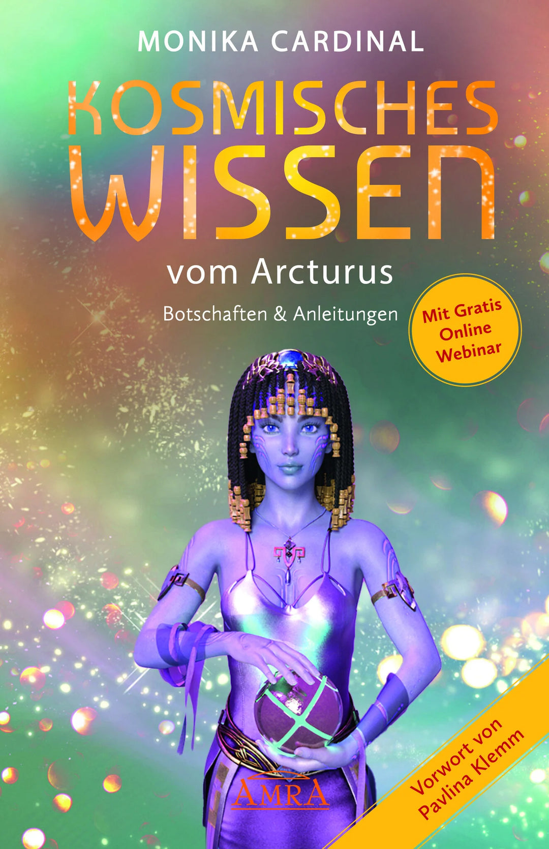 Kosmisches Wissen von Arcturus